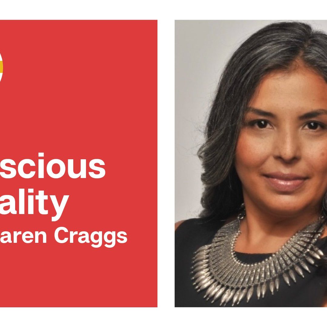 Conscious Equality with Karen Craggs