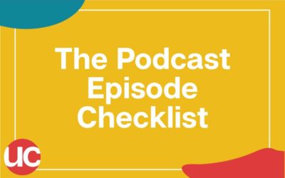 The Podcast Episode Checklist