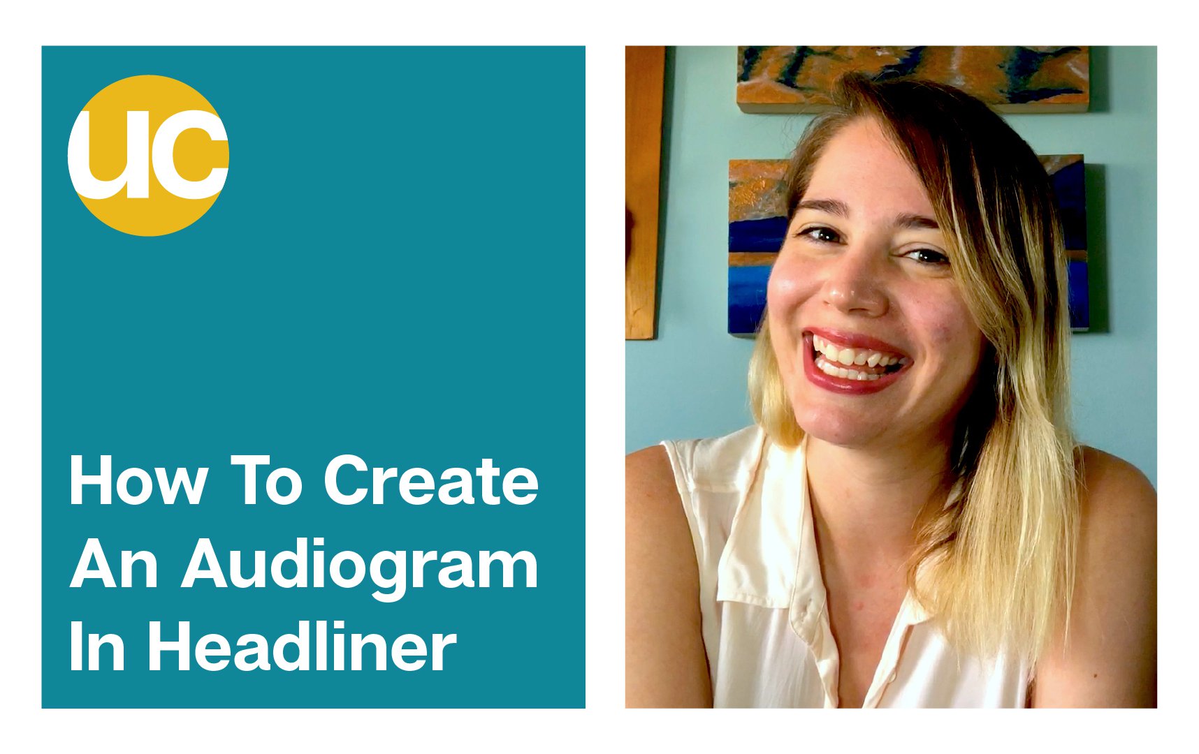 How to make an audiogram featured image - text on the left that reads "how to create an audiogram using headliner" and emily milling smiling on the right.