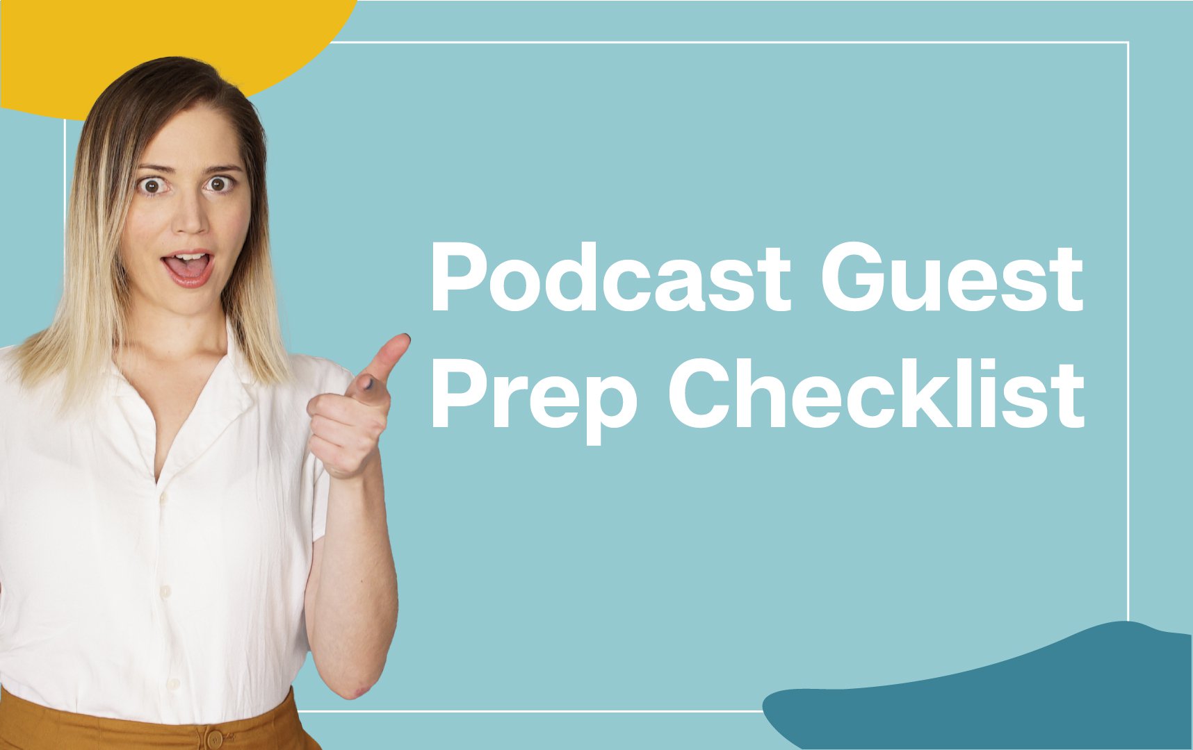 Podcast Guest Prep Checklist