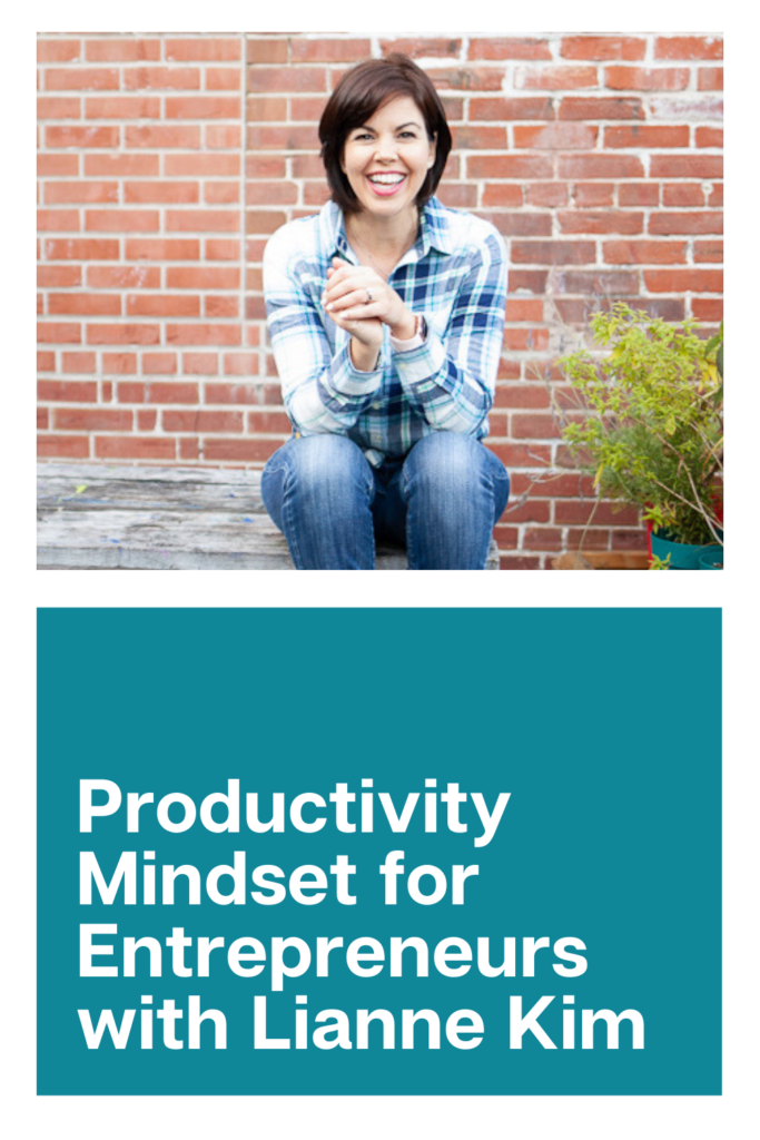 Productivity Mindset for Entrepreneurs