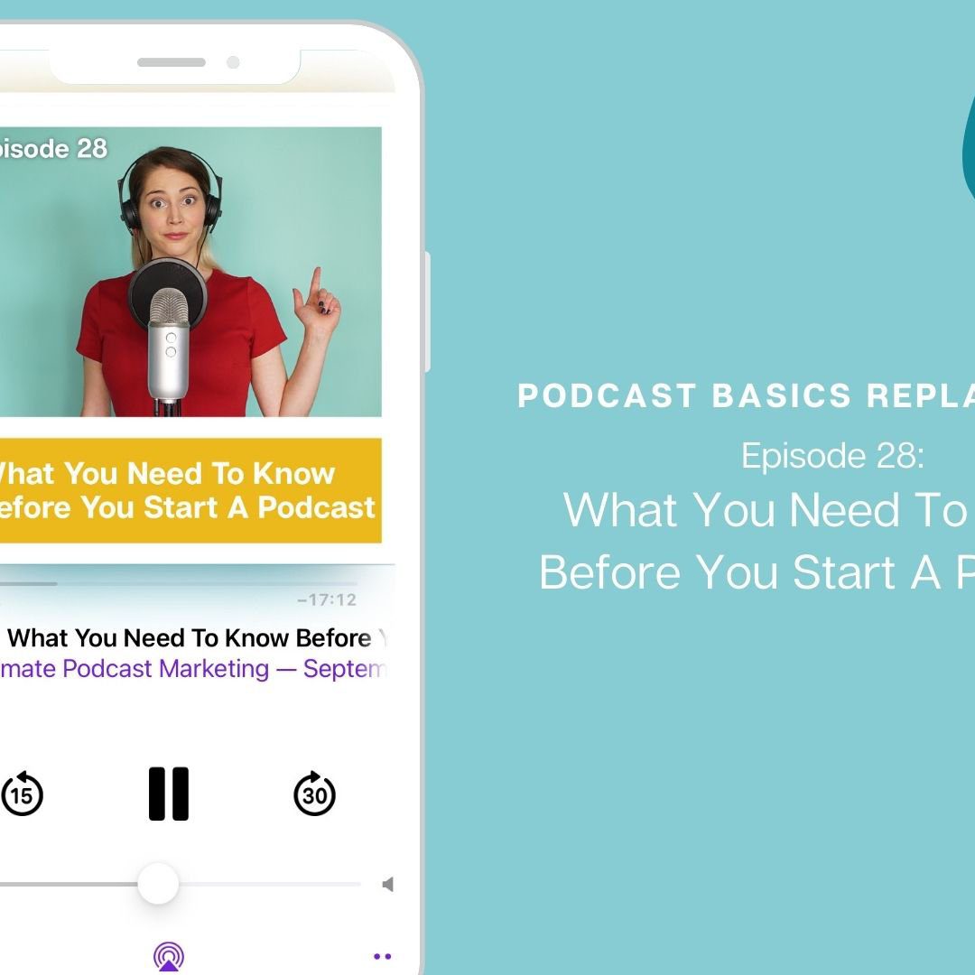 Replay: What You Need To Know Before You Start A Podcast