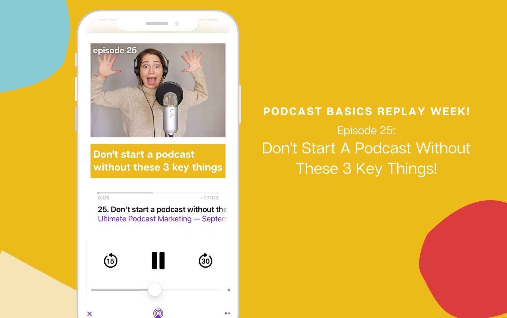 Replay: Don't start a podcast without these 3 key things