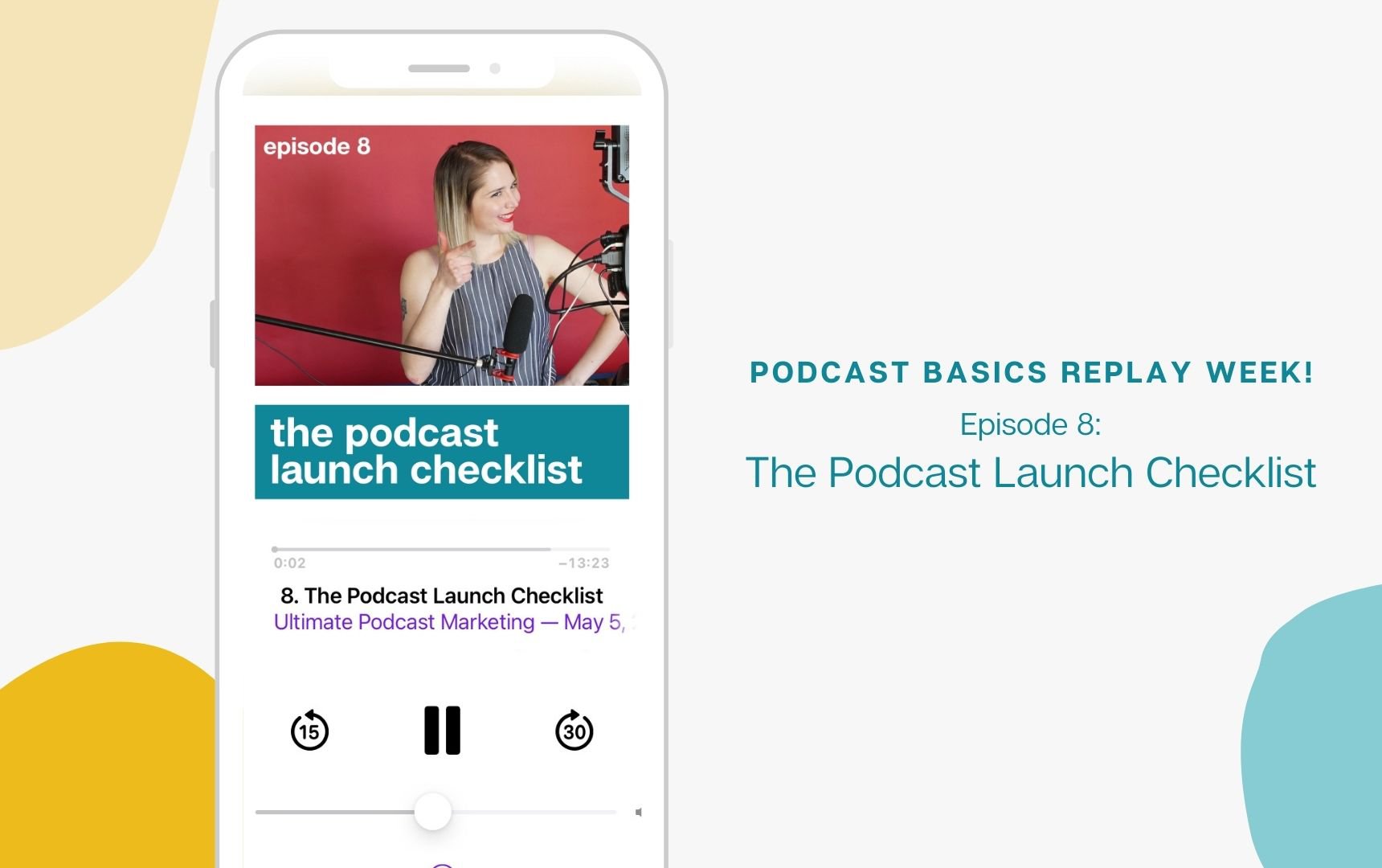 Replay: The Podcast Launch Checklist