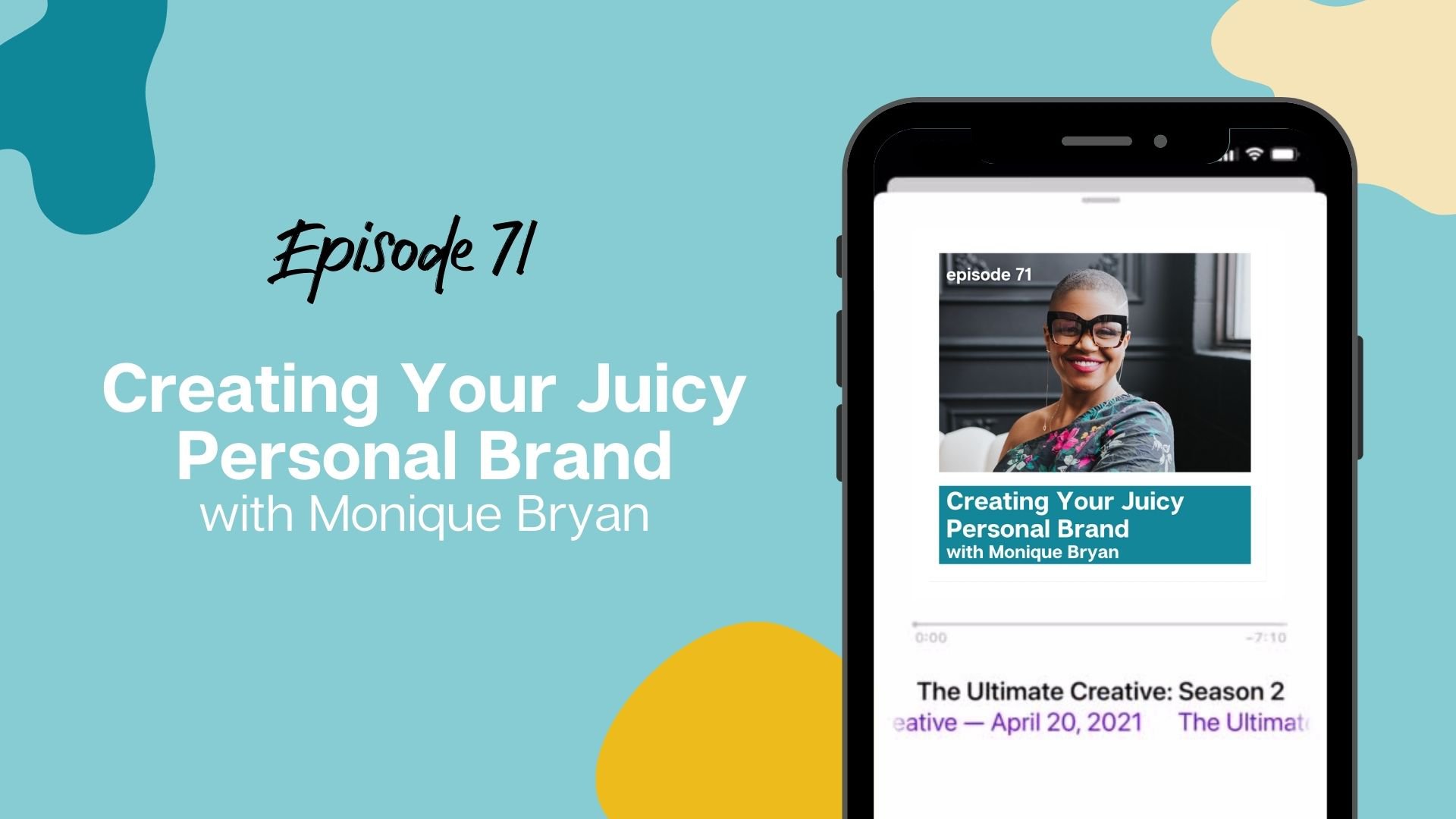 Creating Your Juicy Personal Brand